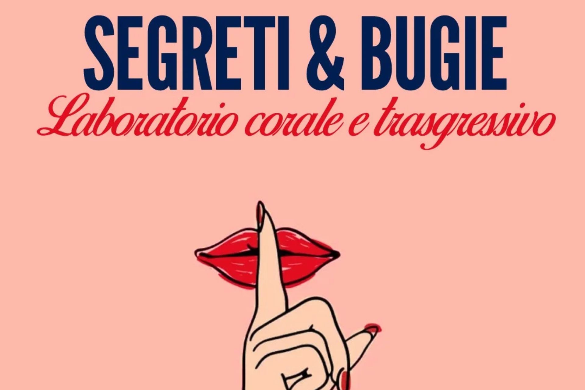 Al momento stai visualizzando Segreti e bugie: il laboratorio corale che dà voce a ciò che non abbiamo mai detto.